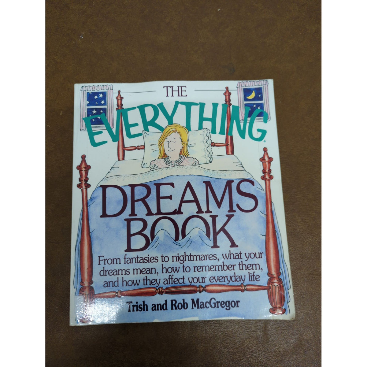 The Everything Dreams Book By Trish & Rob MacGregor  Learn Dream Meanings  Paperback  ISBN 1-55850-806-6