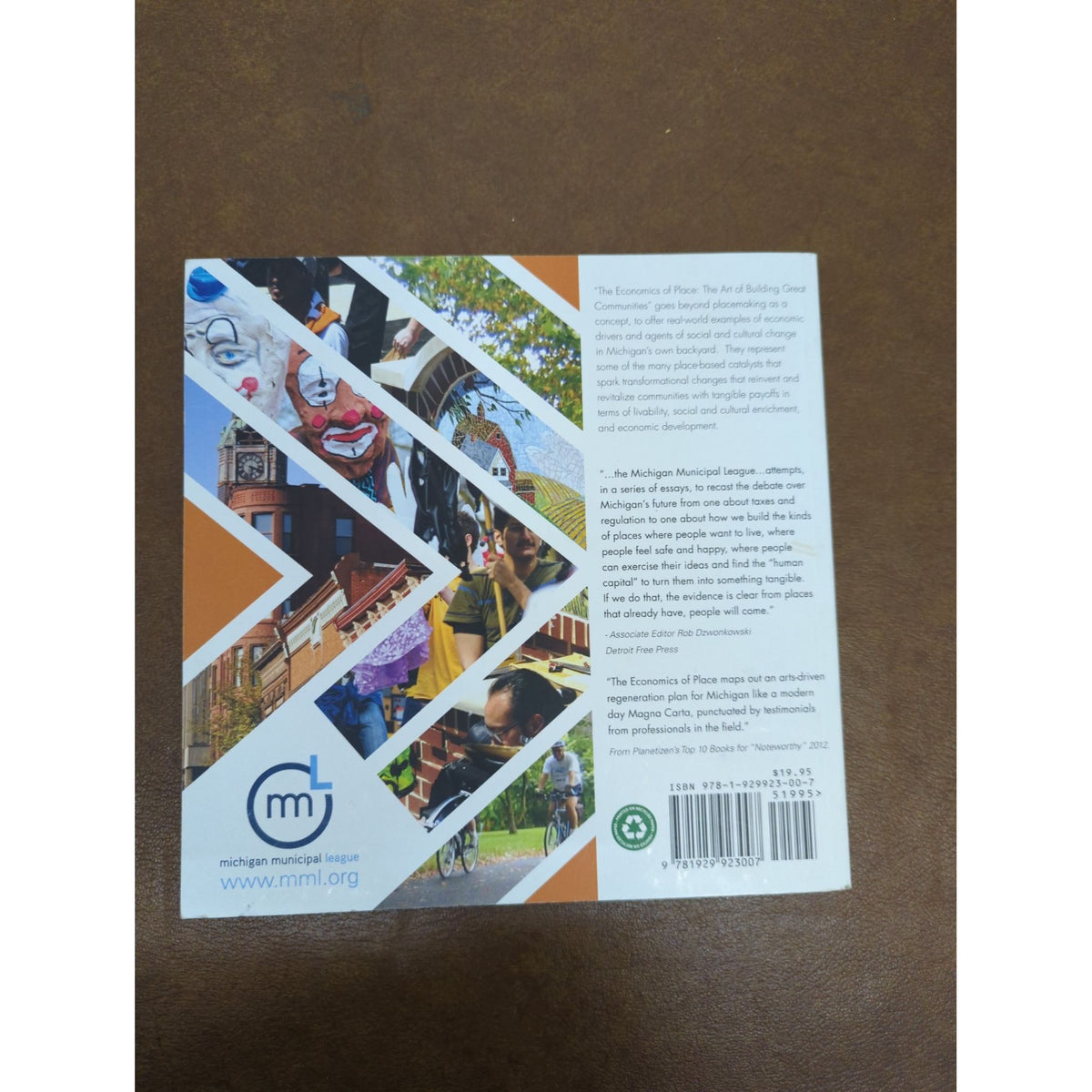 The Economics Of Place: The Art Of Building Great Communities By Elizabeth Foley Colleen Layton Daniel Gilmartin Paperback