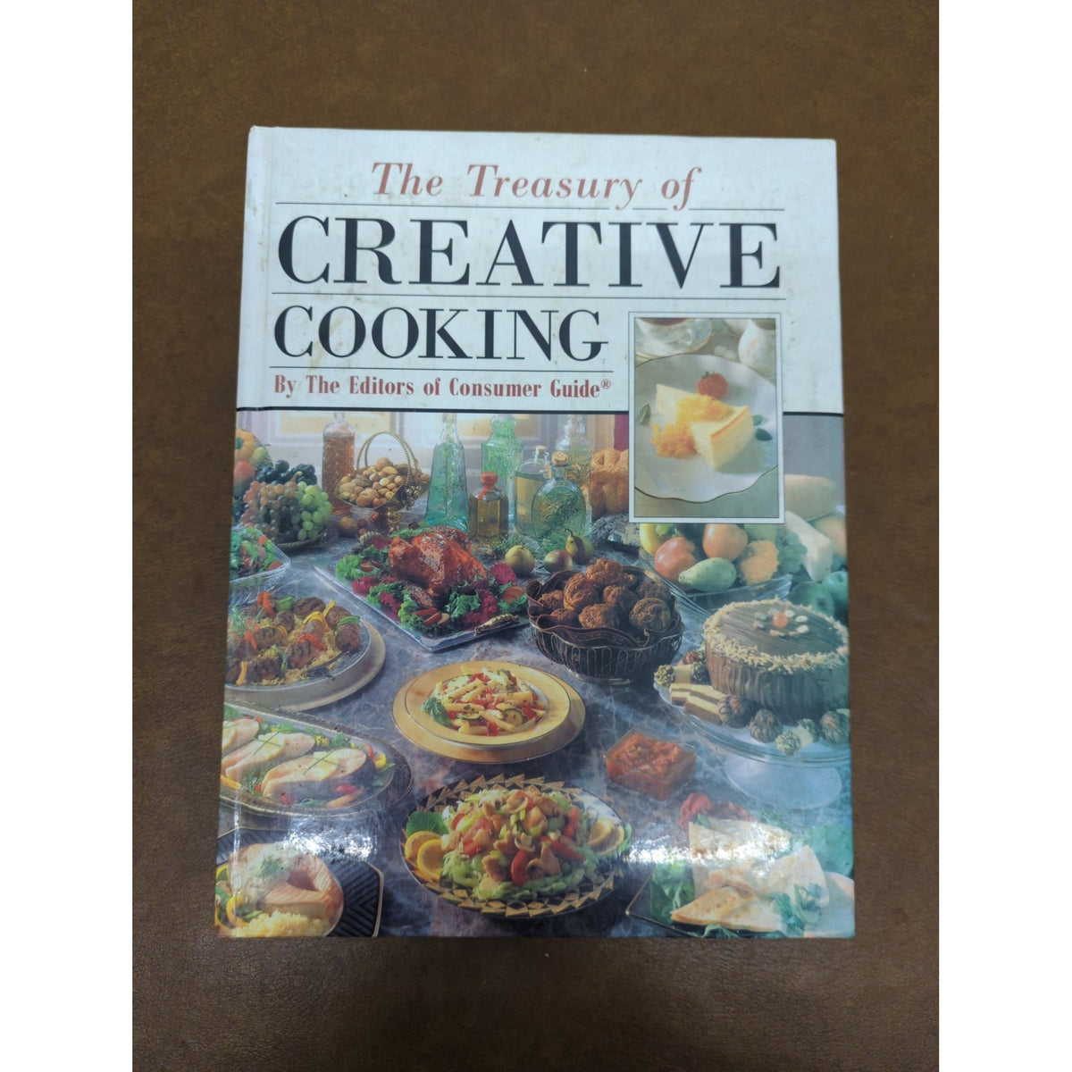 The Treasury Of Creative Cooking Hardcover Cookbook By Consumer Guide