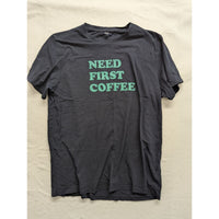 Need First Coffee Graphic Tee Soft Cotton Casual Wear