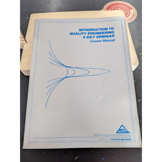Introduction To Quality Engineering 5-Day Seminar Course Manual Taguchi Methods