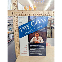 The Goal: Eliyahu M. Goldratt Business Process Improvement Novel Second Revised